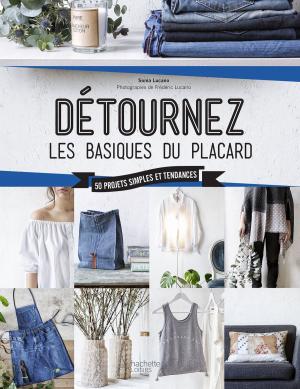 Cover of the book Détournez les basiques du placard by Mélanie Martin