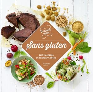 Cover of the book Sans gluten 100 recettes incontournables by René Frydman