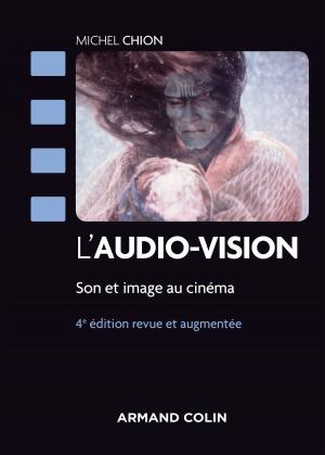 Book cover of L'audio-vision - 4e éd
