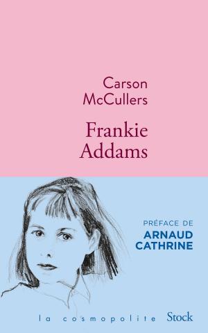 Cover of the book Frankie Addams by Justine Lévy