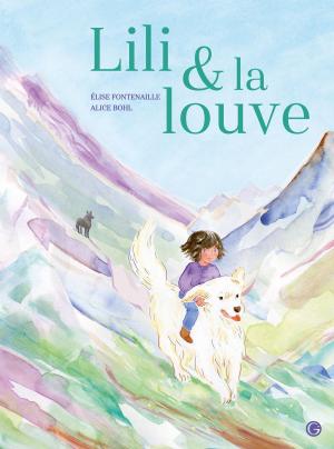 Cover of the book Lili et la louve by Franz Liszt, Marie d' Agoult
