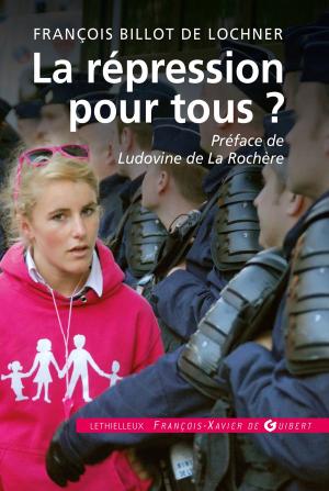 Cover of the book La répression pour tous ? by Jocelyne Tarneaud