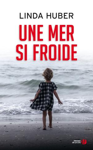 Cover of the book Une mer si froide by Elizabeth GEORGE