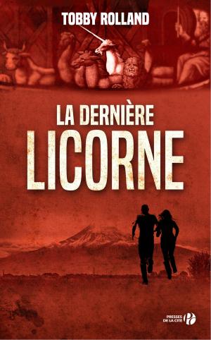 Cover of the book La dernière licorne by Patrick BREUZE