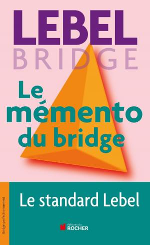 Cover of the book Le mémento du bridge by Arnaud Le Guern
