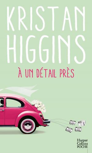 Cover of the book A un détail près by Tanja Wekwerth
