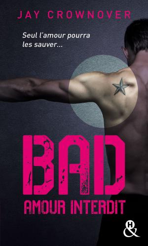 Book cover of Bad - T1 Amour interdit