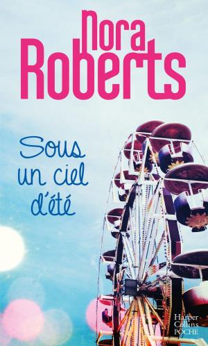 Cover of the book Sous un ciel d'été by Sarah Ayoub