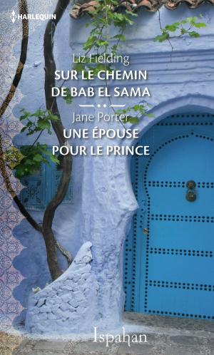 Book cover of Sur le chemin de Bab el Sama - Une épouse pour le prince