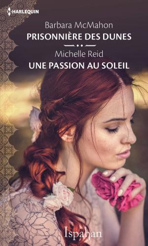 Cover of the book Prisonnière des dunes - Une passion au soleil by Lindsay Armstrong
