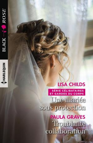 Book cover of Une mariée sous protection - Troublante collaboration