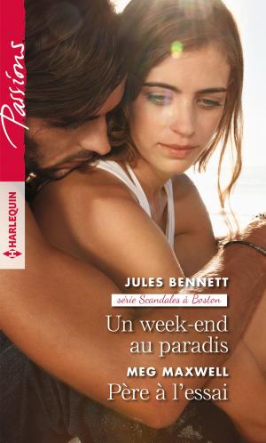 Cover of the book Un week-end au paradis - Père à l'essai by Maggie Kingsley