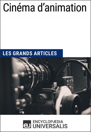Cover of the book Cinéma d'animation by Encyclopaedia Universalis, Les Grands Articles