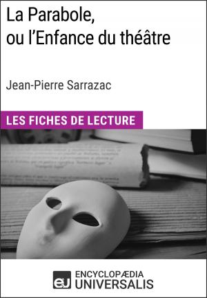 bigCover of the book La Parabole, ou l'Enfance du théâtre de Jean-Pierre Sarrazac by 