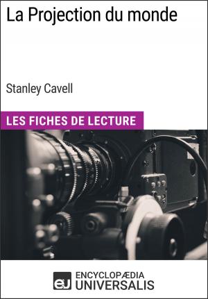 bigCover of the book La Projection du monde de Stanley Cavell by 