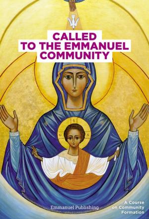 Cover of the book Called to the Emmanuel Community by Christopher West