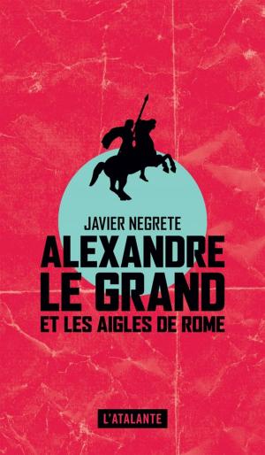 Book cover of Alexandre le Grand et les Aigles de Rome