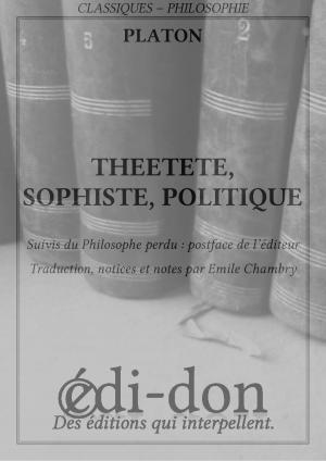 Cover of the book Théétète, Sophiste, Politique by Balzac