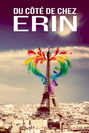 Cover of the book Du côté de chez Erin by K.C. Wells