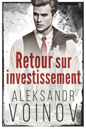 Cover of the book Retour sur investissement by Leta Blake, Alice Griffiths