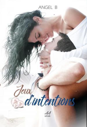 Cover of the book Jeux d'intentions by Kevin Gordon
