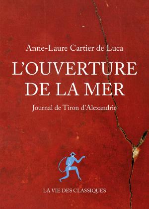 Cover of the book L’Ouverture de la mer by Jacques Jouanna