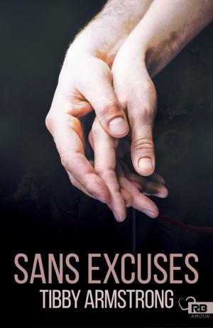 Cover of the book Sans excuses by Morgane Tryde