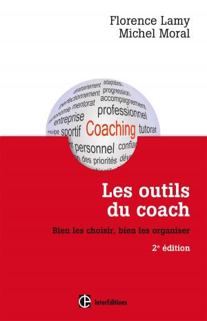 Cover of the book Les outils du coach - 2e éd. by Françoise Depéry, Nathalie Ducrot