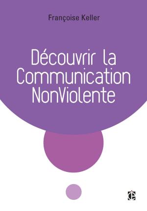 Cover of Découvrir la Communication NonViolente