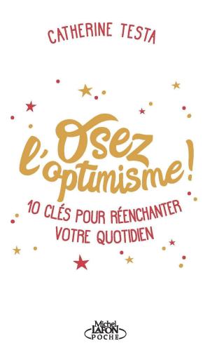 Cover of the book Osez l'optimisme ! by Paul Poudade, Marie-amelie Lombard-latune
