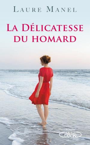 Cover of the book La délicatesse du homard by Philippe Auclair, Eric Champel