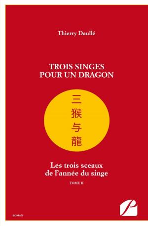 Cover of the book Trois singes pour un dragon by Lionel Pradelier