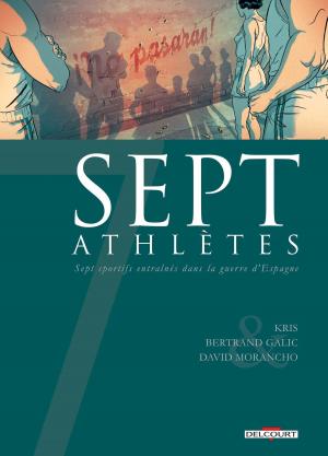 Cover of the book 7 Athlètes by Jean-Pierre Pécau, Benoit Dellac