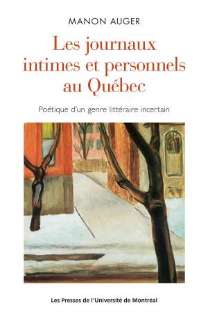 Cover of the book Les journaux intimes et personnels au Québec by Frédéric Rondeau