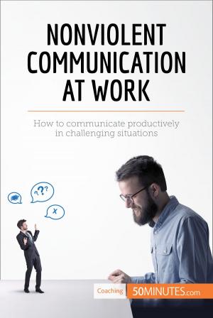Cover of the book Nonviolent Communication at Work by 50MINUTES