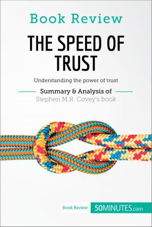 Book cover of Book Review: The Speed of Trust by Stephen M.R. Covey