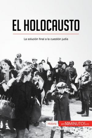 Cover of the book El Holocausto by 50Minutos