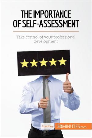 bigCover of the book The Importance of Self-Assessment by 
