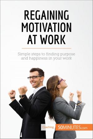 Cover of the book Regaining Motivation at Work by Nancy M Casey