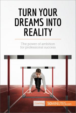 Cover of Turn Your Dreams into Reality