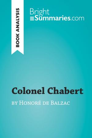 Cover of the book Colonel Chabert by Honoré de Balzac (Book Analysis) by Bright Summaries