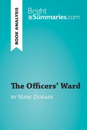 Cover of the book The Officers' Ward by Marc Dugain (Book Analysis) by Mandy Byrne