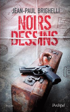 Cover of the book Noirs dessins by Béatrice Egémar