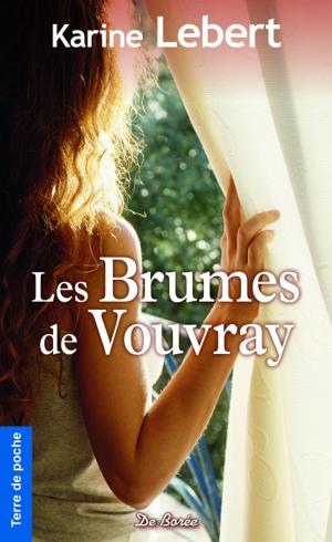 Cover of the book Les Brumes de Vouvray by Mireille Pluchard