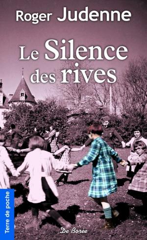 Cover of the book Le Silence des rives by Geneviève Chauvel