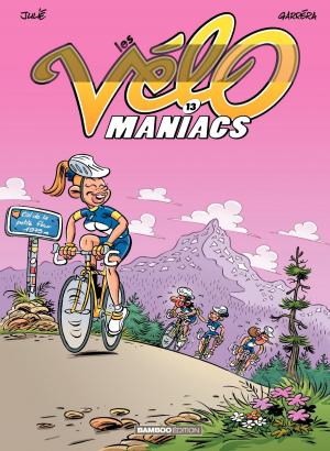 Cover of the book Les Vélomaniacs by Domas, Béka