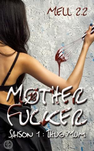 Cover of the book Thug mum by Matt Deckman, Teresa Sherriff