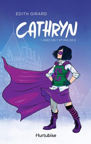 Cover of the book Cathryn T1 by Jean-Pierre Charland