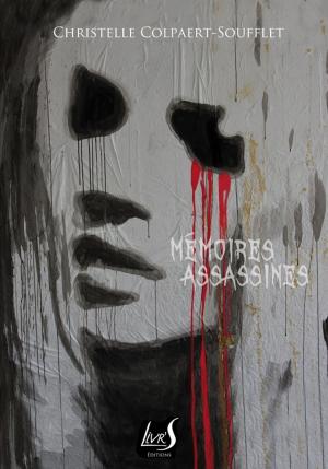 Cover of the book Mémoires assassines by Jack Clark