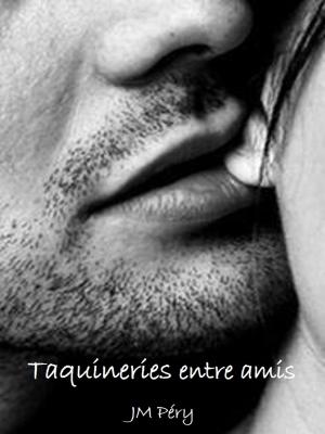 Cover of the book Taquineries entre amis by Caris Roane